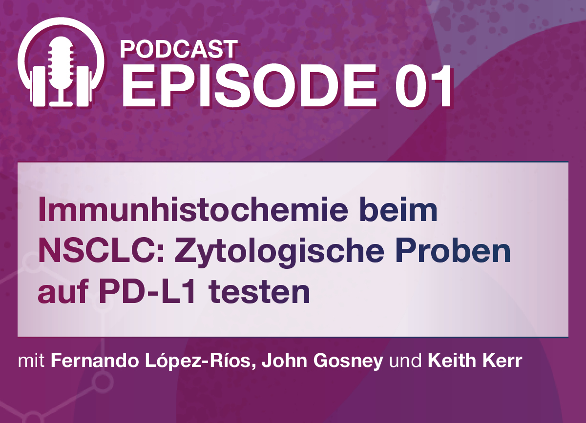 Lila Hintergrund mit Logo und Titel der Folge 1: Immunhistochemie beim NSCLC